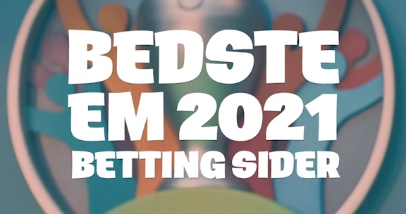 Bedste em 2021 betting sider